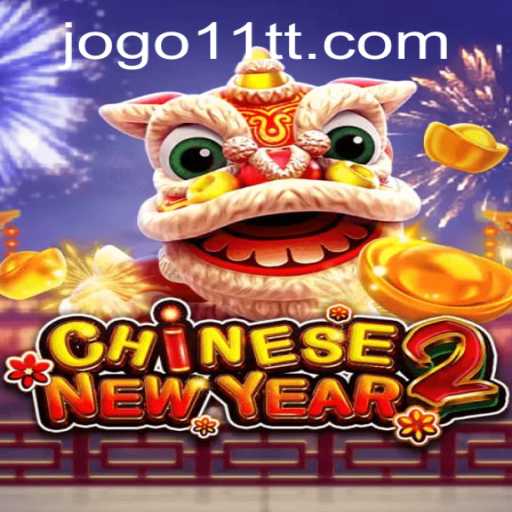 Explore the Exciting World of CHINESENEWYEAR2: A Comprehensive Guide