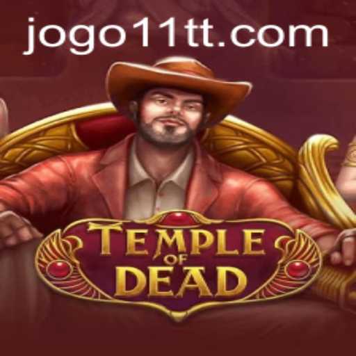 Explore the Mystical World of TempleofDead: An Adventure Awaits with 11tt PH Login